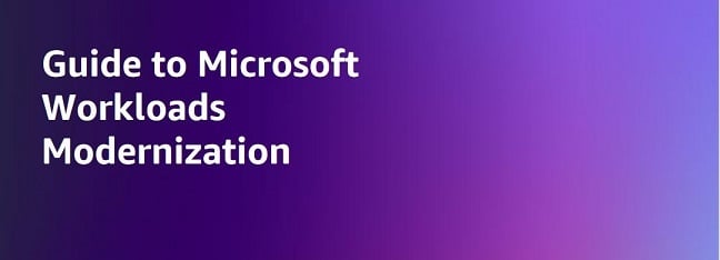 A guide to modernizing your Microsoft workloads