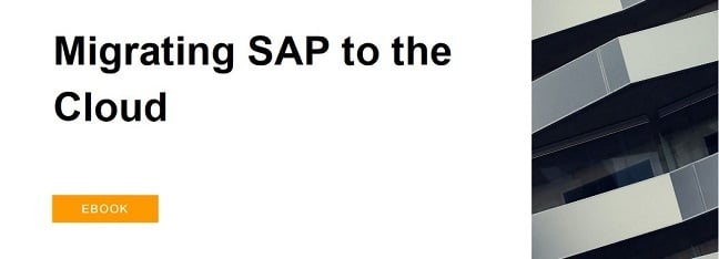 Migrating SAP to the cloud: What you need to know