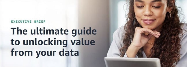 Maximize the business value of your data