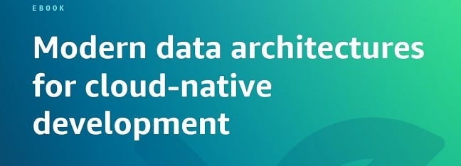 Modern data architectures for cloud-native development